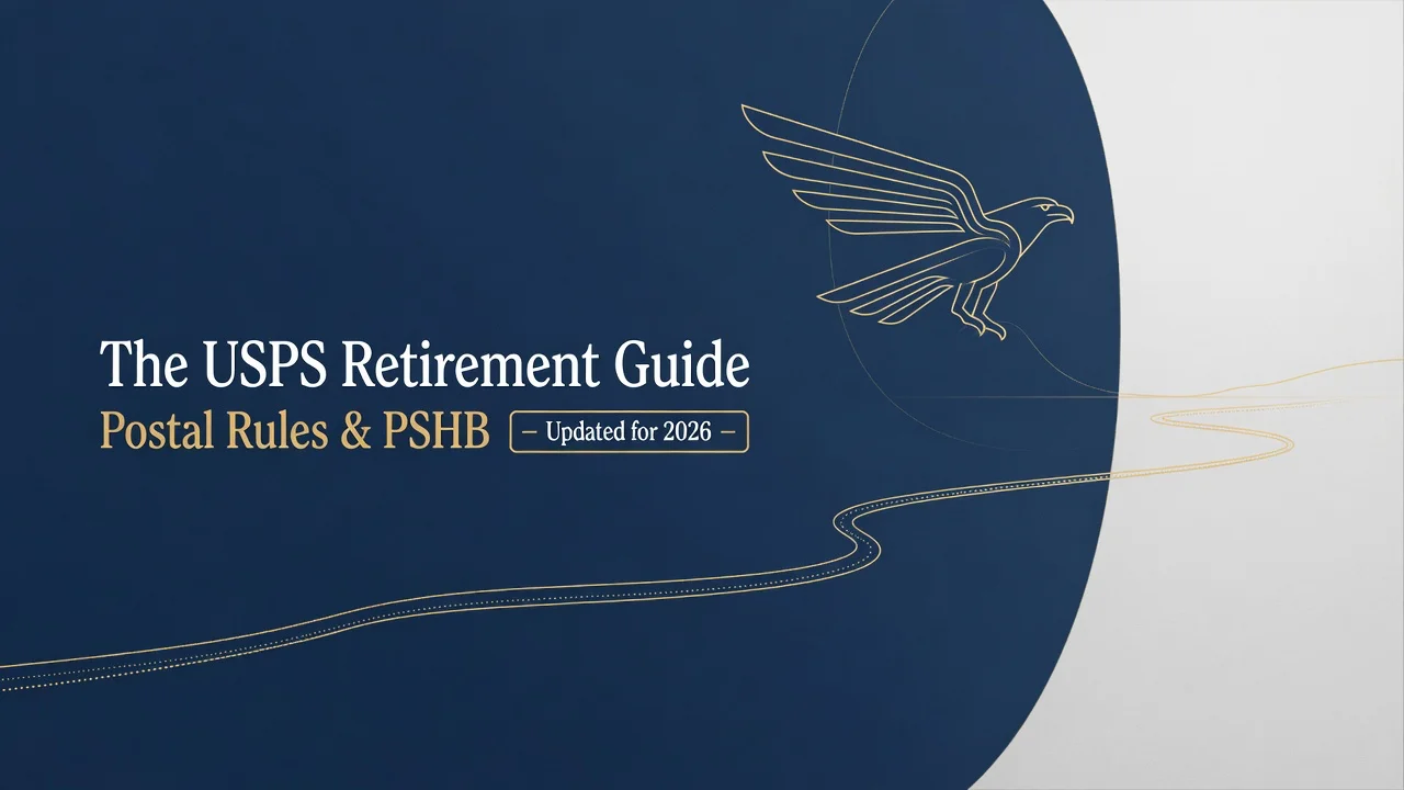 USPS Retirement Guide — Postal Rules, PSHB & the Digital ORA Handoff